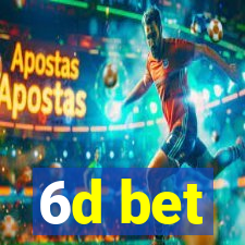 6d bet